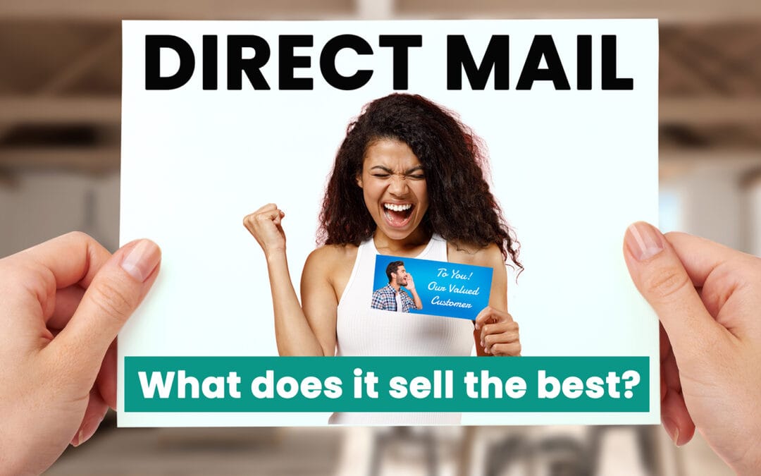 Direct Mail – Will it work for your products & services?